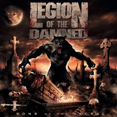 Legion Of The Damned: "Sons Of The Jackal" – 2007