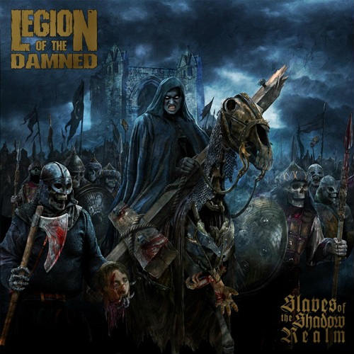 Legion Of The Damned: "Slaves Of The Shadow Realm" – 2019